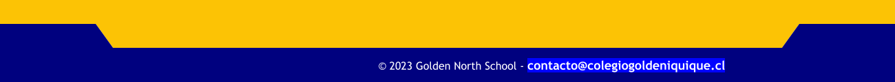 � 2023 Golden North School - contacto@colegiogoldeniquique.cl